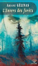 L'ENVERS DES FORETS