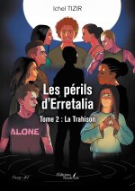 Les périls d'Erretalia - Tome 2 : La Trahison