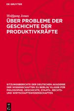 Über Probleme der Geschichte der Produktivkräfte