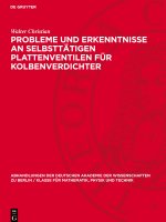 Probleme und Erkenntnisse an selbsttätigen Plattenventilen für Kolbenverdichter
