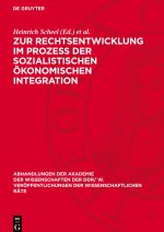 Zur Rechtsentwicklung im Prozeß der sozialistischen ökonomischen Integration