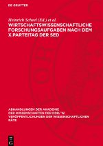 Wirtschaftswissenschaftliche Forschungsaufgaben nach dem X.Parteitag der SED