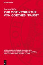 Zur Motivstruktur von Goethes 
