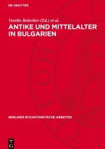 Antike und Mittelalter in Bulgarien