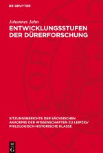 Entwicklungsstufen der Dürerforschung