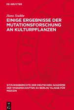 Einige Ergebnisse der Mutationsforschung an Kulturpflanzen