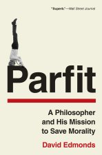 Parfit – A Philosopher and His Mission to Save Morality