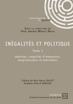 Inégalités et politique - tome 1