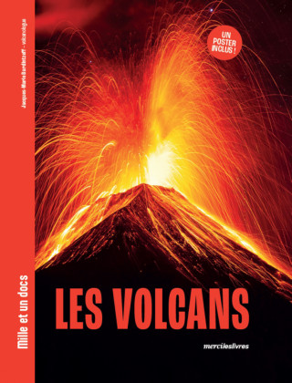Les Volcans - Mille et un docs
