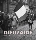 Toulouse, Dieuzaide et la libération