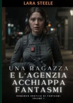 Una Ragazza e l'Agenzia Acchiappa Fantasmi