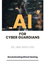 AI for Cyber Guardians