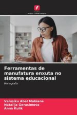 Ferramentas de manufatura enxuta no sistema educacional