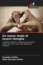 Un nuovo modo di essere famiglia