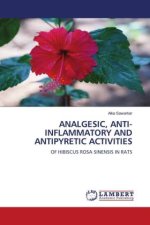 ANALGESIC, ANTI-INFLAMMATORY AND ANTIPYRETIC ACTIVITIES