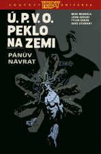 Ú.P.V.O. Peklo na zemi 6 - Pánův návrat