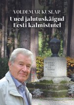 Uued jalutuskäigud eesti kalmistutel
