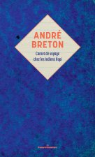 André Breton : carnet de voyage chez les Indiens Hopi