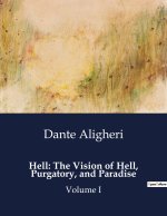 HELL THE VISION OF HELL PURGATORY AND PA