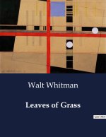 LEAVES OF GRASS