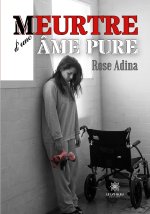 MEURTRE D AME PURE
