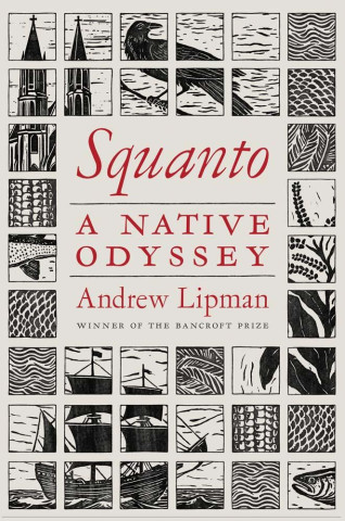 Squanto – A Native Odyssey