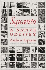 Squanto – A Native Odyssey