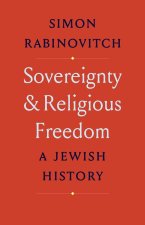 Sovereignty and Religious Freedom – A Jewish History