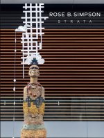 Rose B. Simpson – Strata