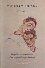 Utopia1, Péripéties extraordinaires d'un certain François Dabout