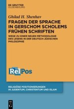 Fragen der Sprache in Gerschom Scholems frühen Schriften