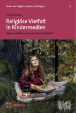 Religiöse Vielfalt in Kindermedien