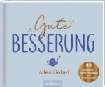 Gute Besserung - Alles Liebe