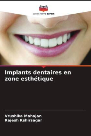 Implants dentaires en zone esthétique