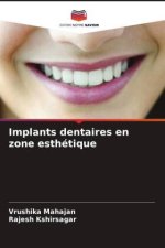 Implants dentaires en zone esthétique