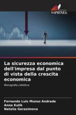 La sicurezza economica dell'impresa dal punto di vista della crescita economica
