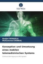 Konzeption und Umsetzung eines mobilen telemedizinischen Systems