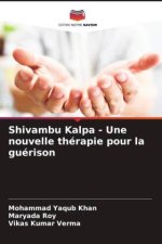 Shivambu Kalpa - Une nouvelle thérapie pour la guérison