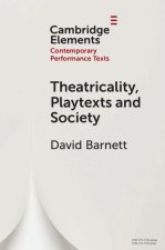 Theatricality and the Playtext