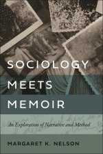Sociology Meets Memoir – An Exploration of Narrative and Method