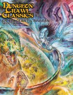 Dungeon Crawl Classics 19 :  En forgeant l'anneau spectral