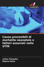 Cause prevenibili di mortalità neonatale e fattori associati nelle UTIN