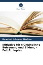 Initiative für frühkindliche Betreuung und Bildung - Fall Äthiopien
