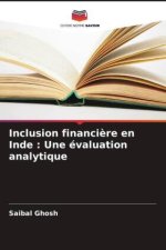 Inclusion financière en Inde : Une évaluation analytique