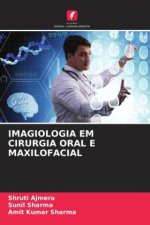 IMAGIOLOGIA EM CIRURGIA ORAL E MAXILOFACIAL