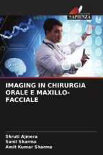 IMAGING IN CHIRURGIA ORALE E MAXILLO-FACCIALE