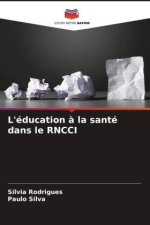 L'éducation à la santé dans le RNCCI