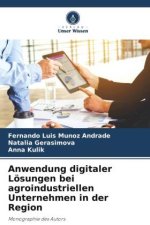 Anwendung digitaler Lösungen bei agroindustriellen Unternehmen in der Region