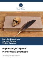 Implantatgetragene Maxillofazialprothese