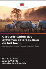 Caractérisation des systèmes de production de lait bovin